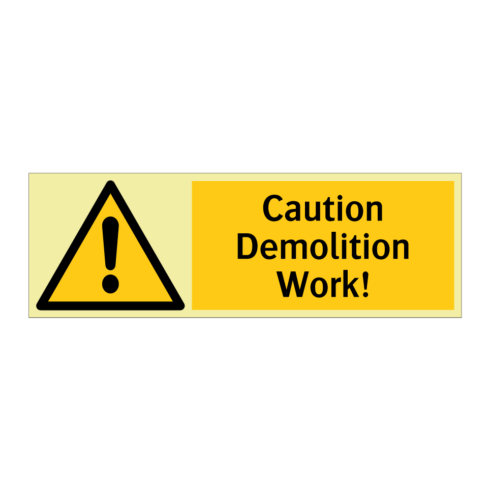 Caution Demolition Work!