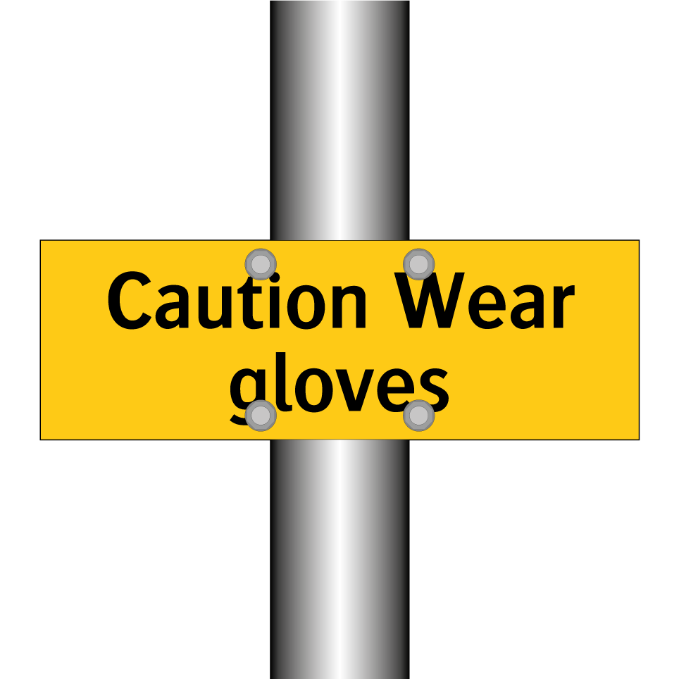Caution Wear gloves