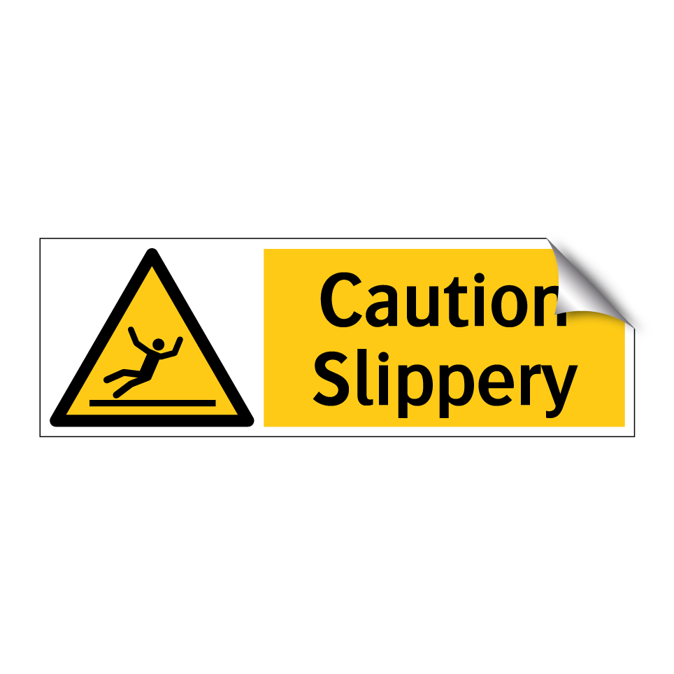 Caution Slippery
