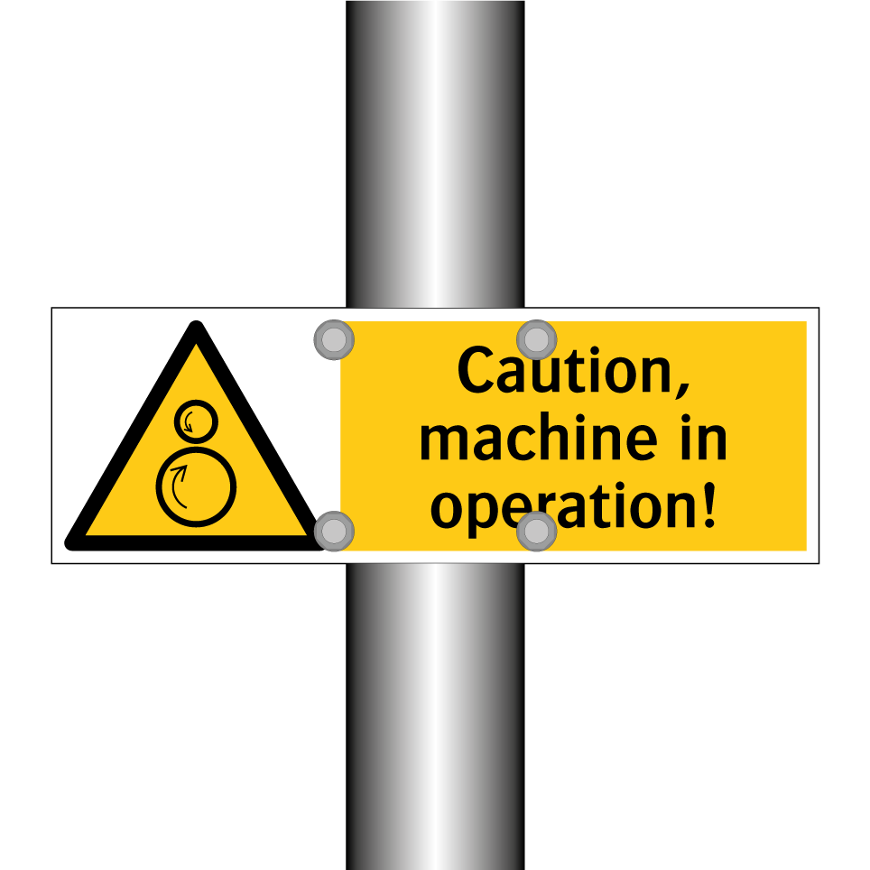 Caution, machine in operation!