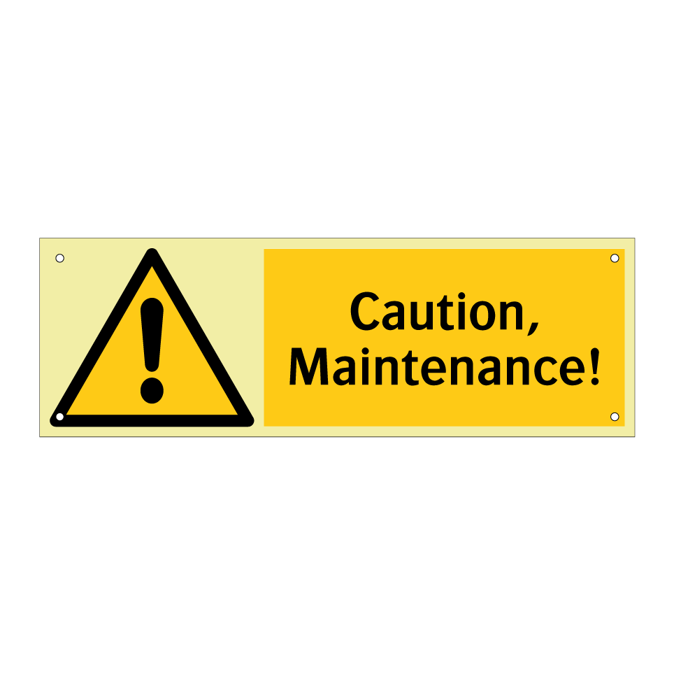 Caution, Maintenance!