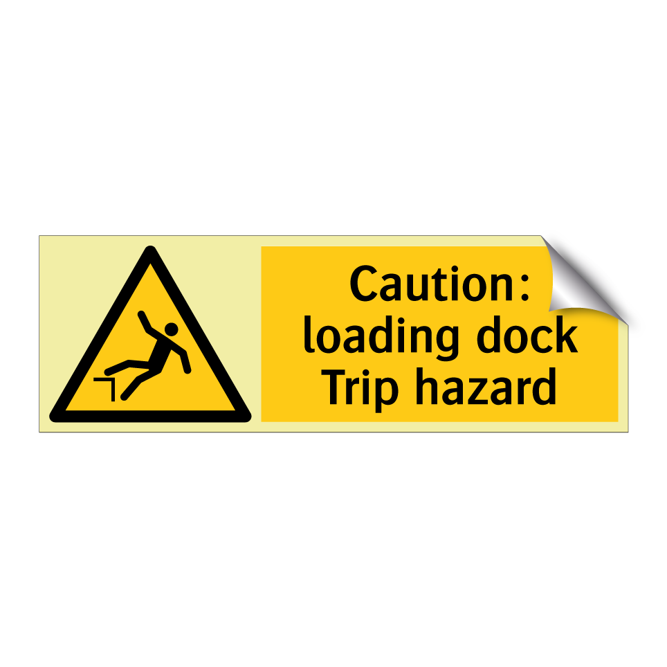 Caution: loading dock Trip hazard
