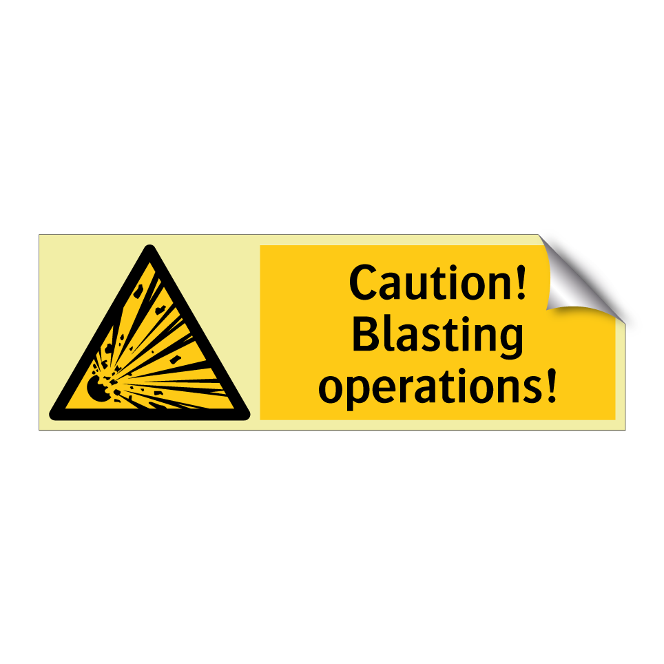 Caution! Blasting operations!