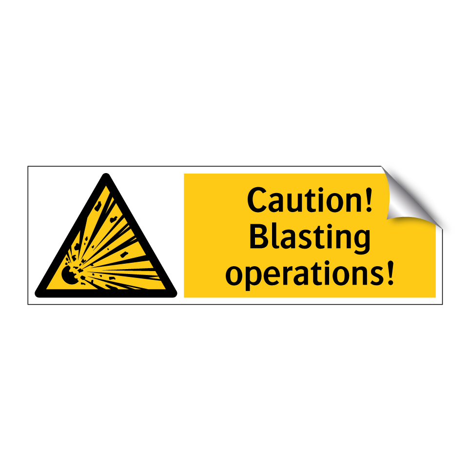 Caution! Blasting operations!