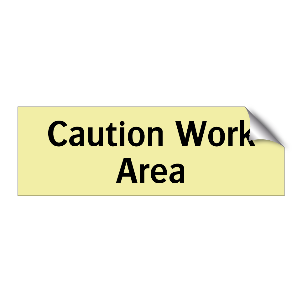 Caution Work Area