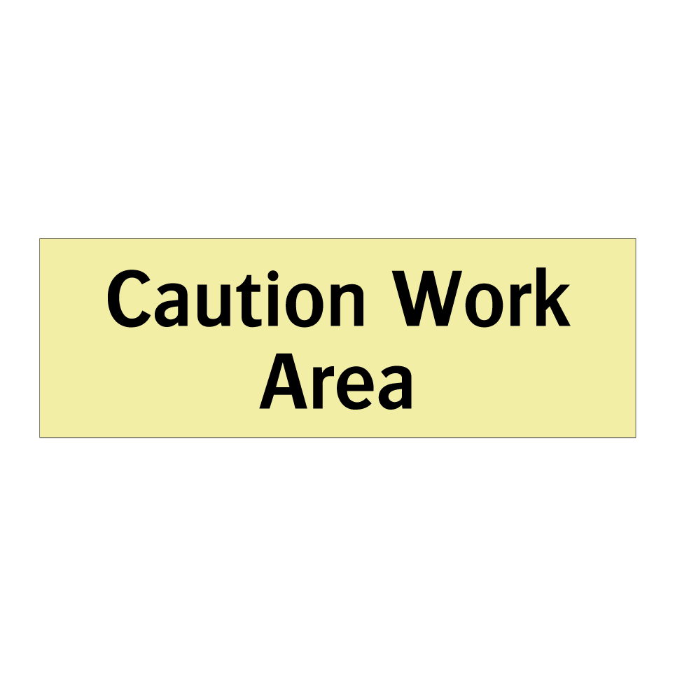 Caution Work Area