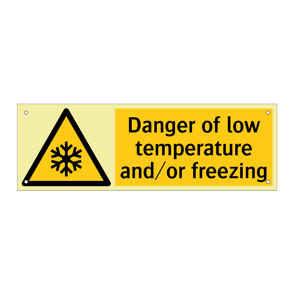 Danger of low temperature and/or freezing