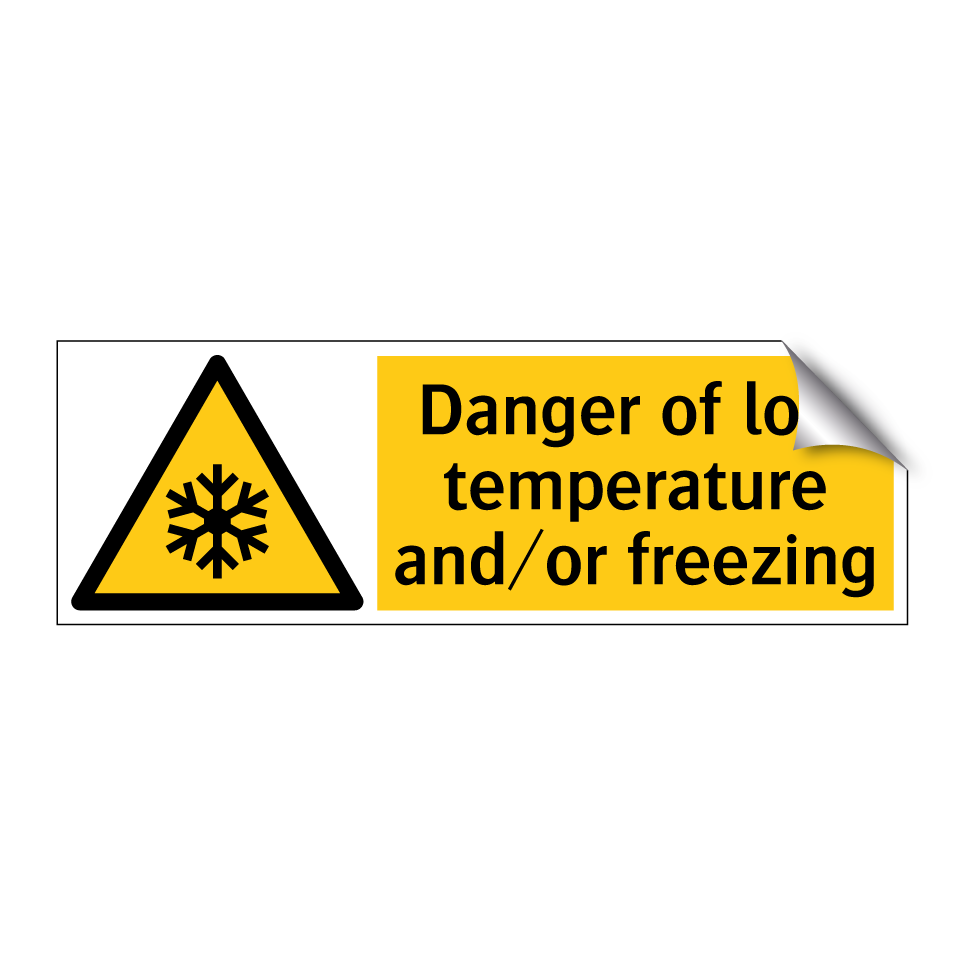 Danger of low temperature and/or freezing
