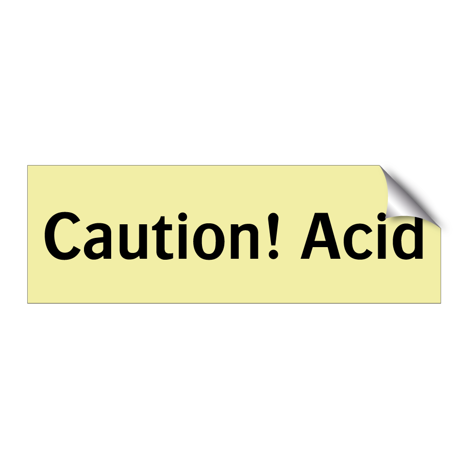 Caution! Acid