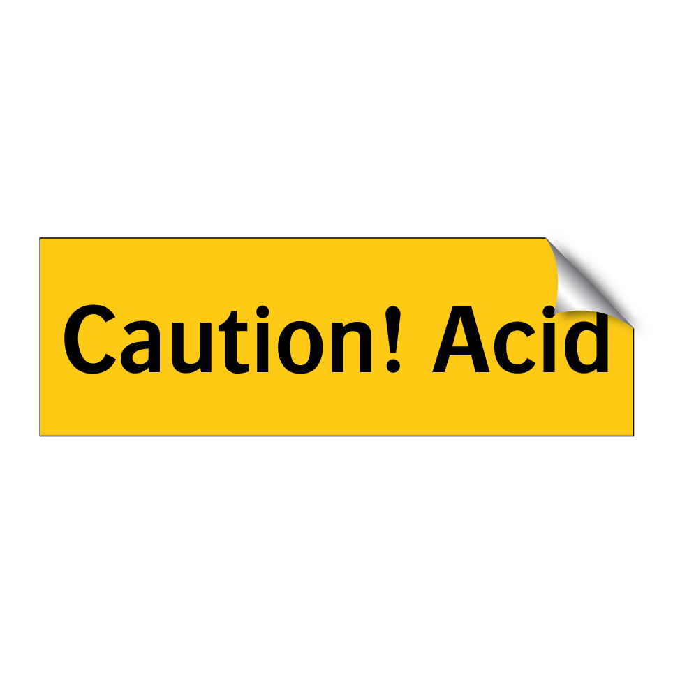 Caution! Acid