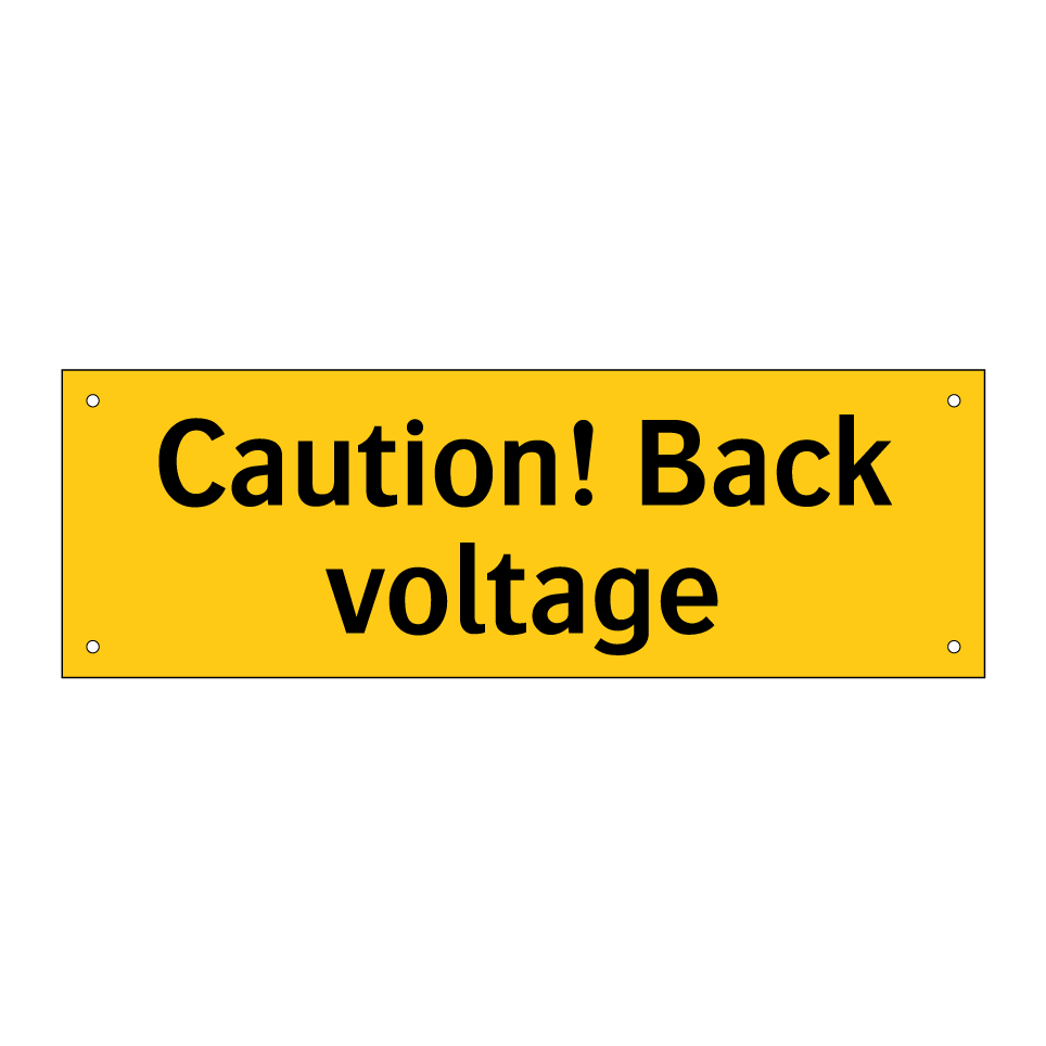Caution! Back voltage