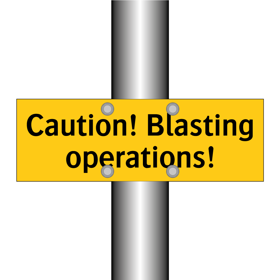 Caution! Blasting operations!