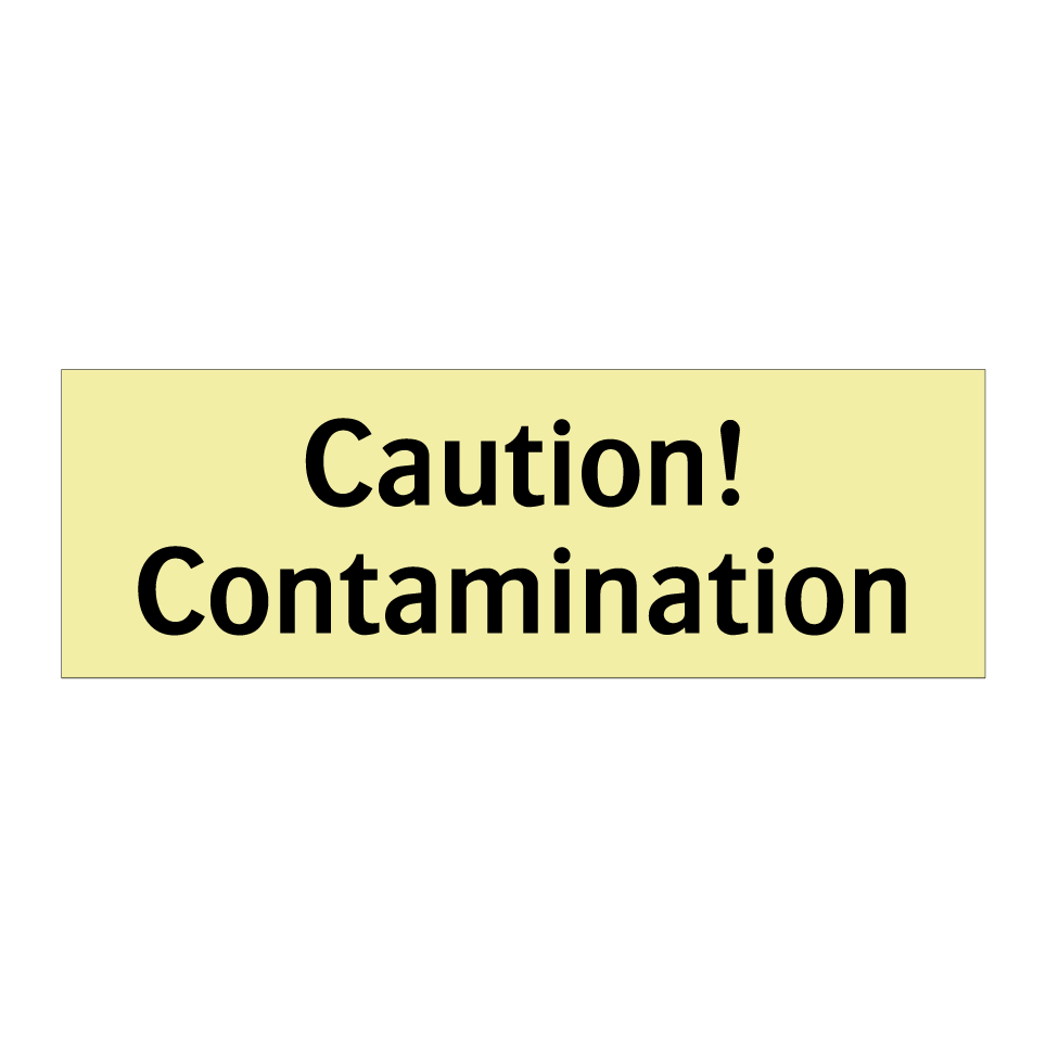 Caution! Contamination