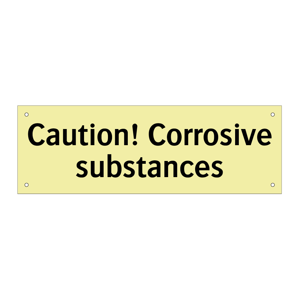 Caution! Corrosive substances