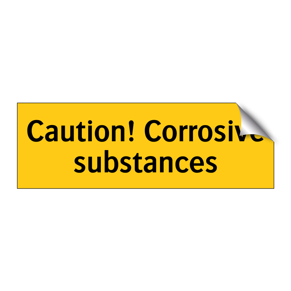 Caution! Corrosive substances