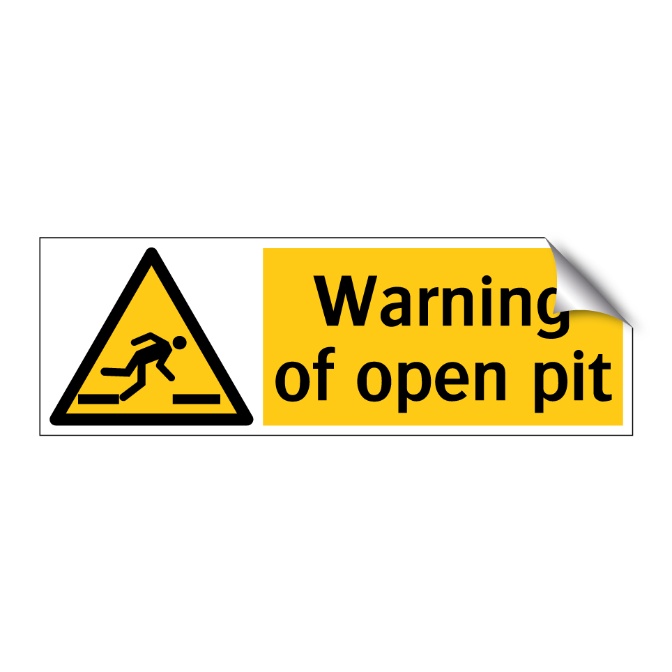 Warning of open pit