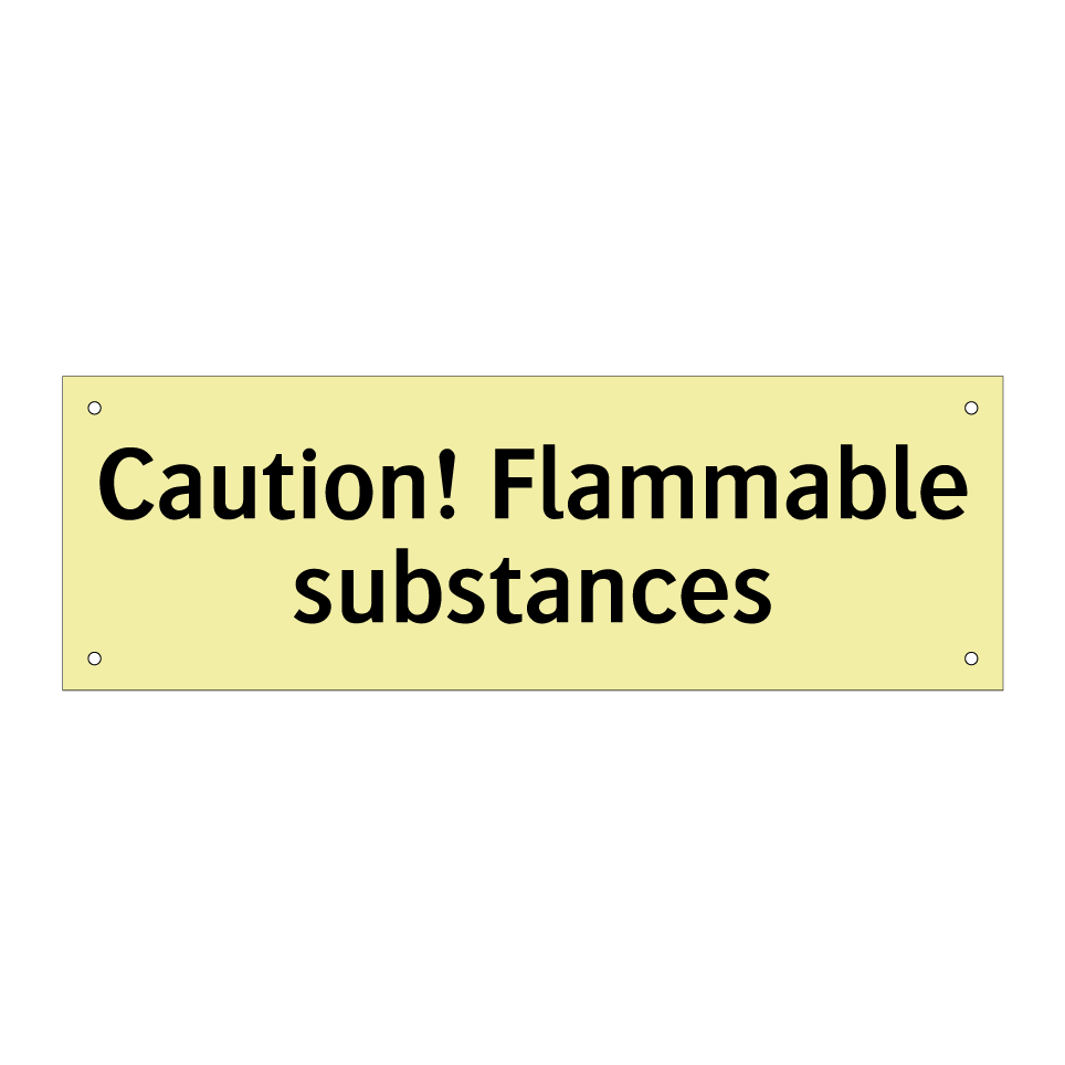 Caution! Flammable substances