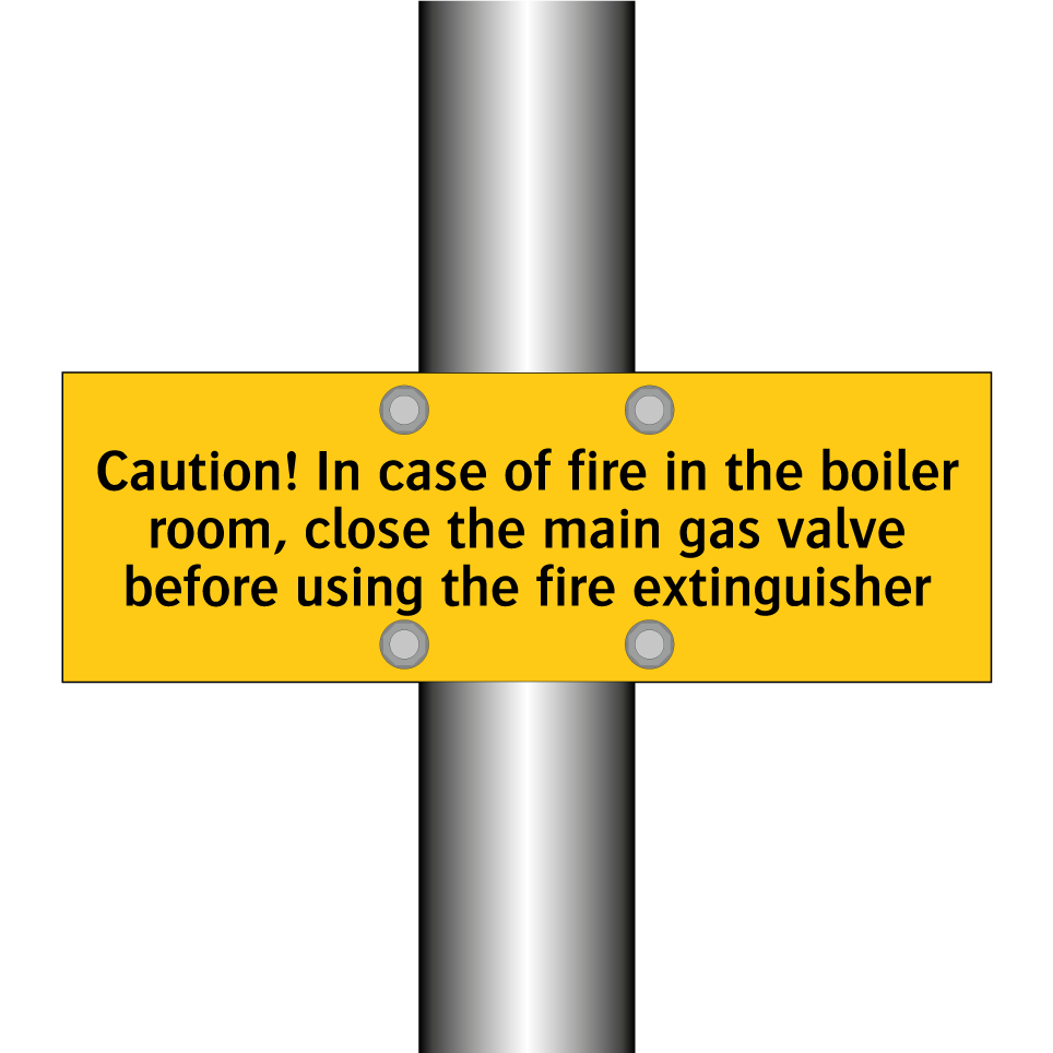 Caution! In case of fire in the boiler room, close the main gas valve before using the fire extinguisher