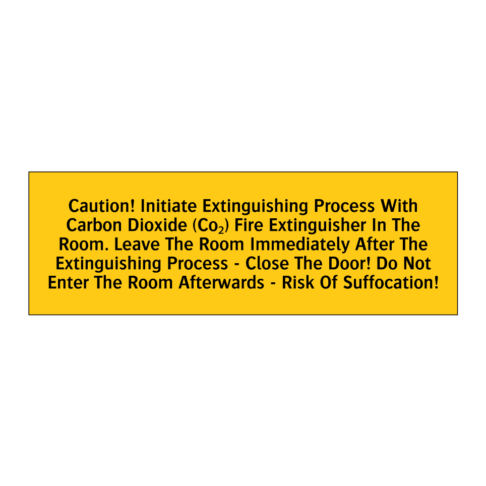 Caution! Initiate Extinguishing Process With Carbon Dioxide (Co₂) Fire Extinguisher In The Room. Leave The Room Immediately After The Extinguishing Process - Close The Door! Do Not Enter The Room Afterwards - Risk Of Suffocation!