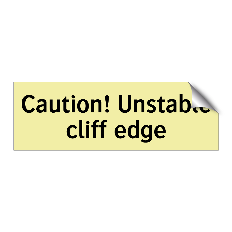Caution! Unstable cliff edge