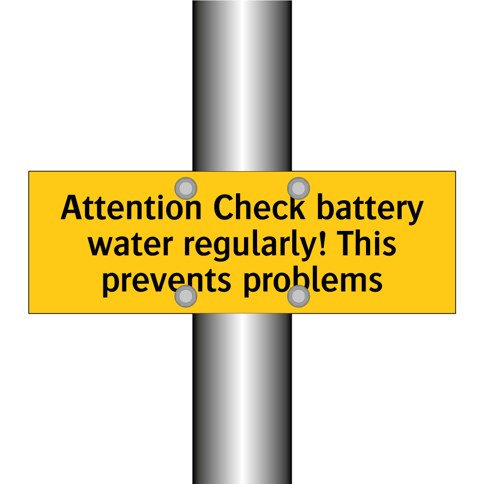 Attention Check battery water regularly! This prevents problems