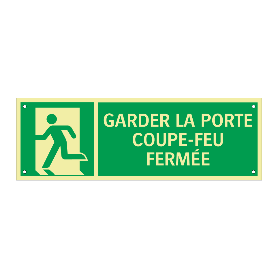 GARDER LA PORTE COUPE-FEU FERMÉE