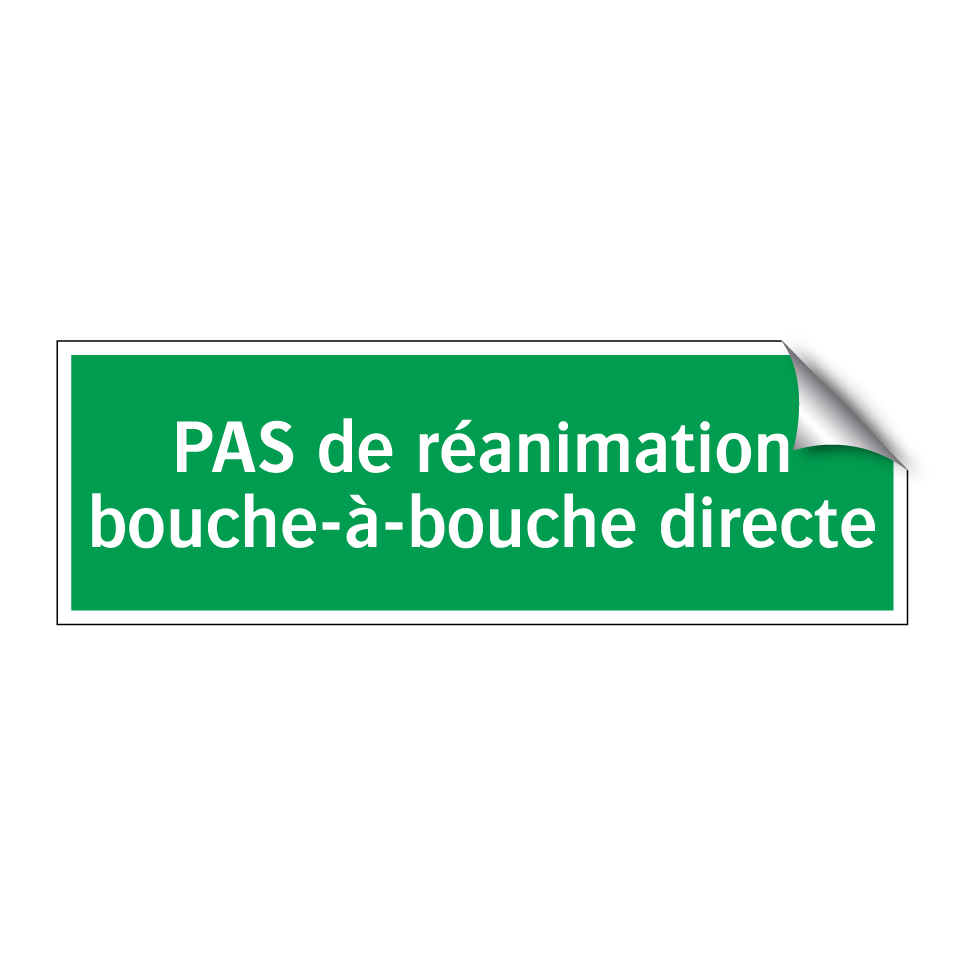 PAS de réanimation bouche-à-bouche directe