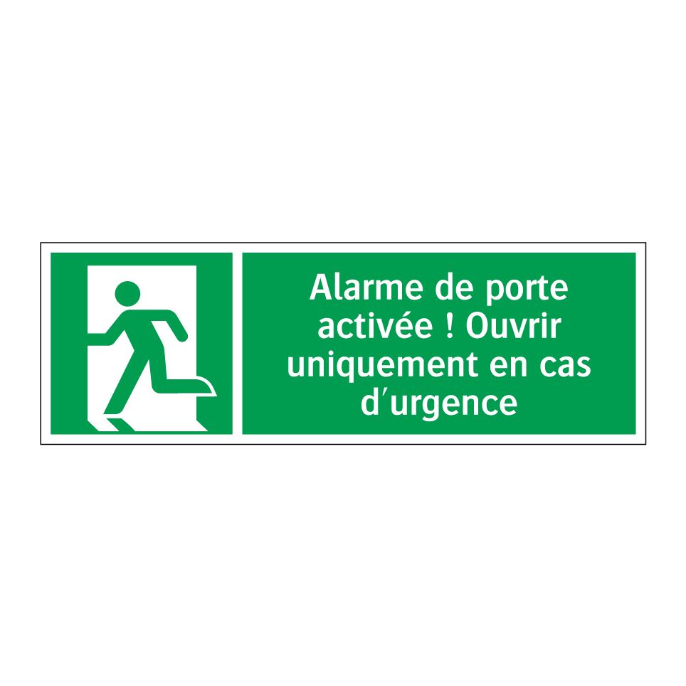 Alarme de porte activée ! Ouvrir uniquement en cas d'urgence