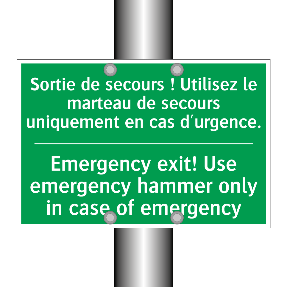 Sortie de secours ! Utilisez le /.../ - Emergency exit! Use emergency /.../