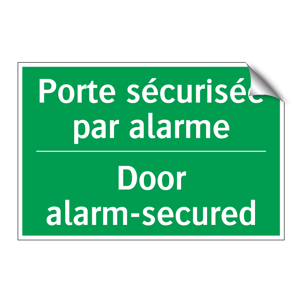 Porte sécurisée par alarme - Door alarm-secured
