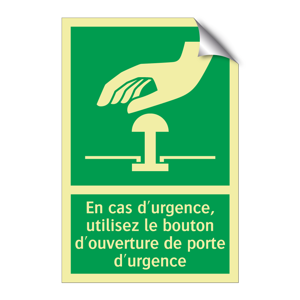 En cas d'urgence, utilisez le bouton d'ouverture de porte d'urgence