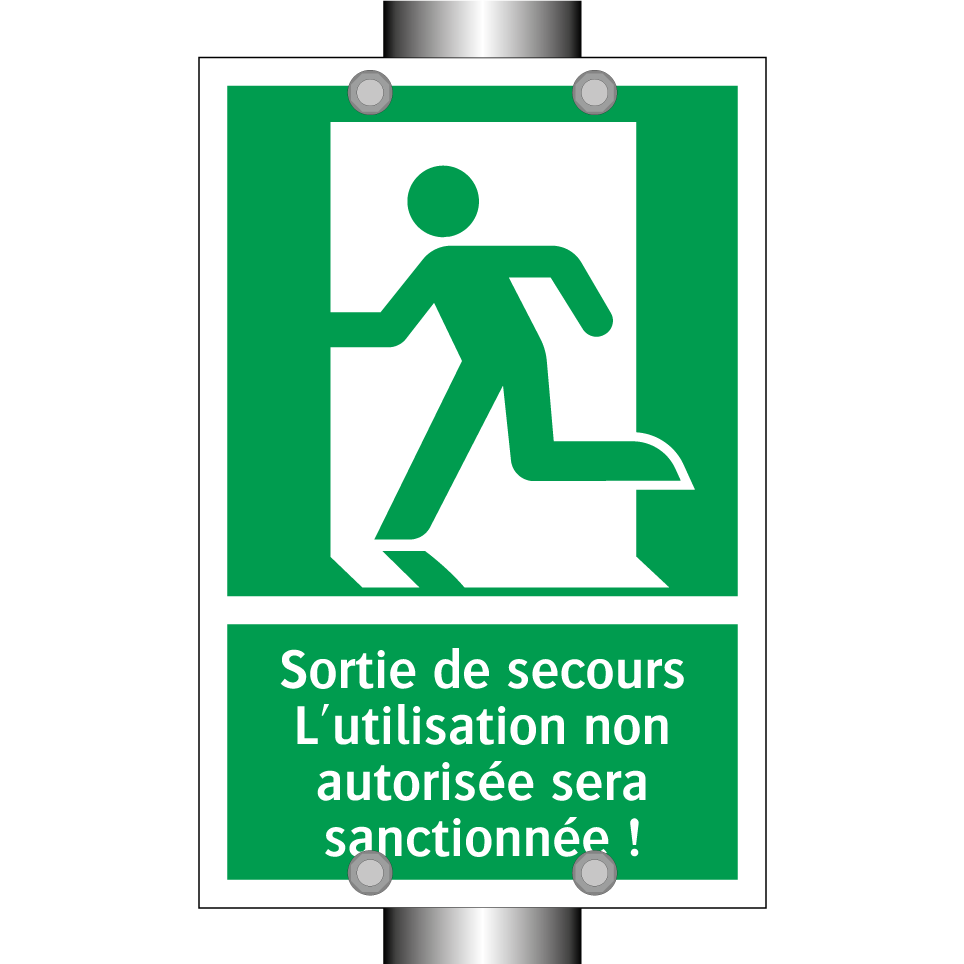 Sortie de secours L'utilisation non autorisée sera sanctionnée !