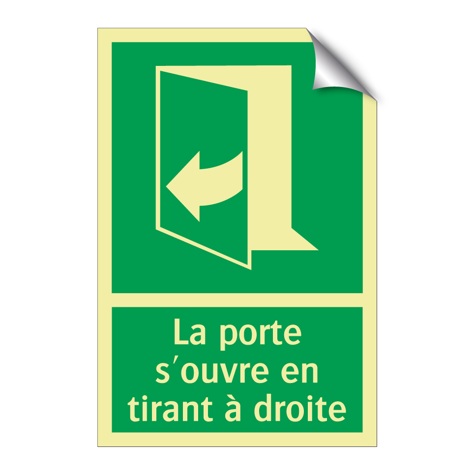 La porte s'ouvre en tirant à droite