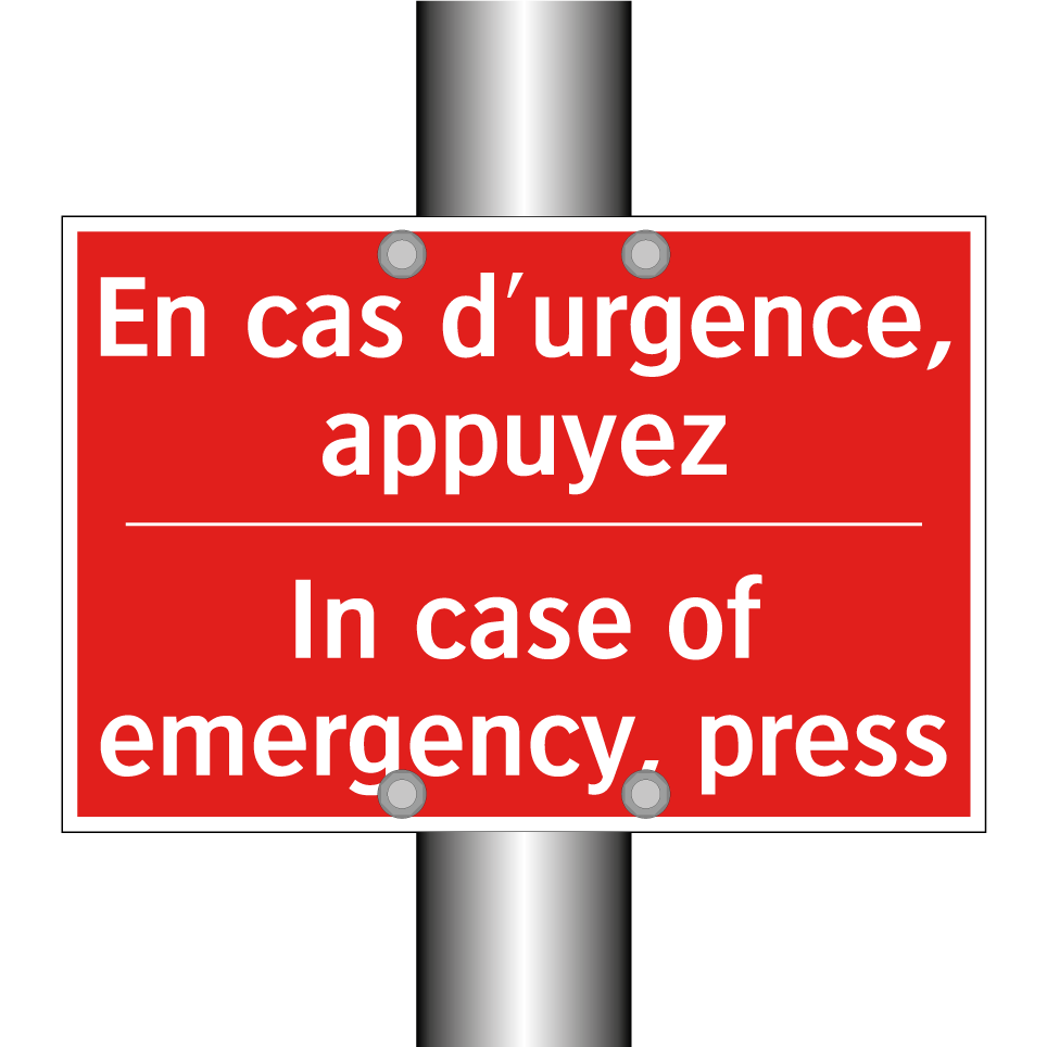 En cas d'urgence, appuyez - In case of emergency, press
