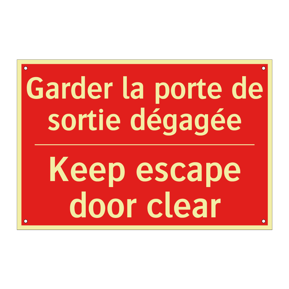 Garder la porte de sortie dégagée /.../ - Keep escape door clear