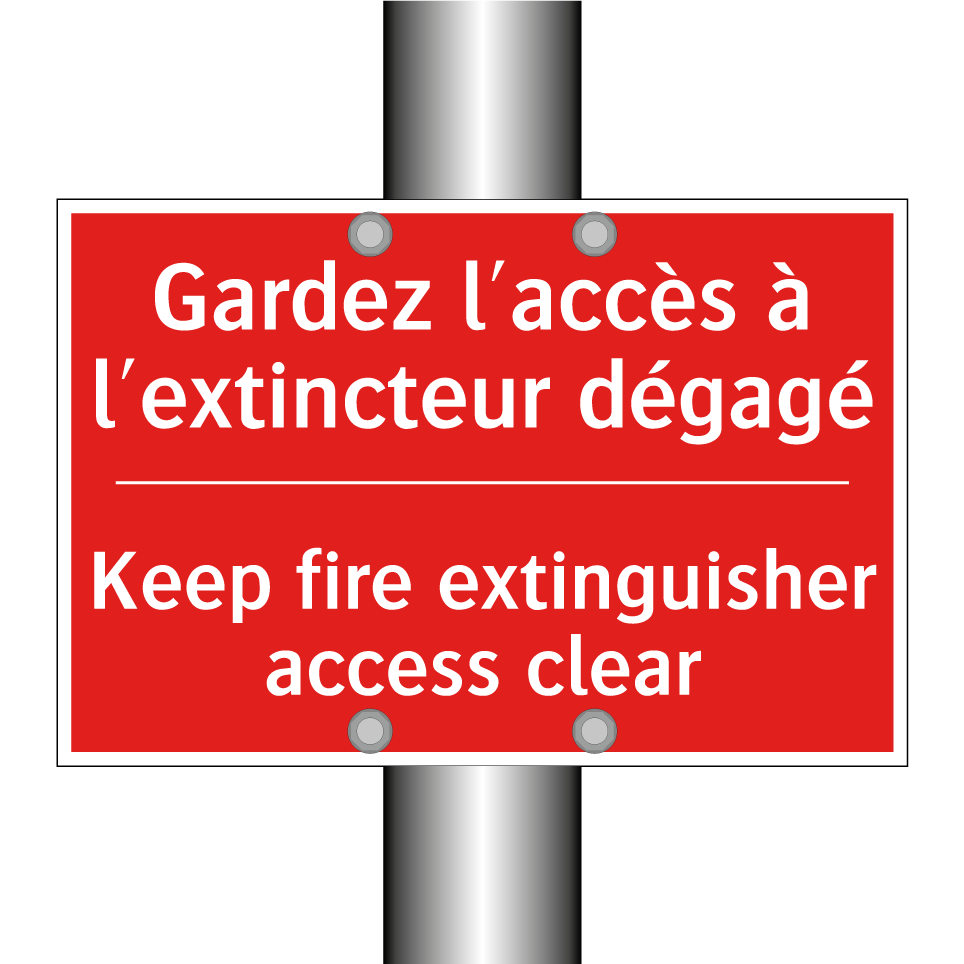 Gardez l'accès à l'extincteur /.../ - Keep fire extinguisher access /.../