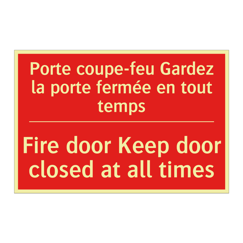 Porte coupe-feu Gardez la porte /.../ - Fire door Keep door closed at /.../