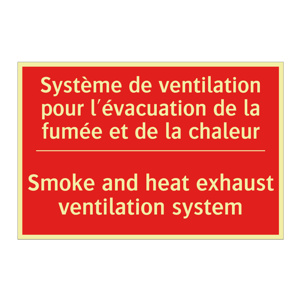 Système de ventilation pour l'évacuation /.../ - Smoke and heat exhaust ventilation /.../