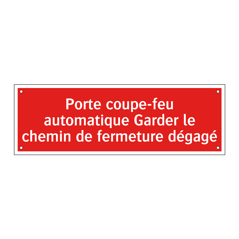 Porte coupe-feu automatique Garder le chemin de fermeture dégagé