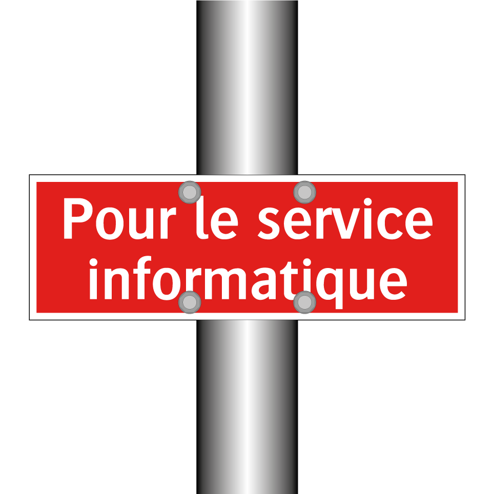Pour le service informatique