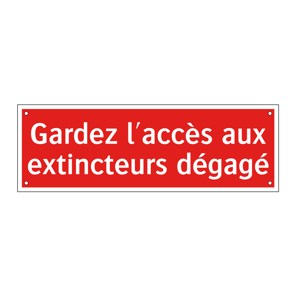 Gardez l'accès aux extincteurs dégagé