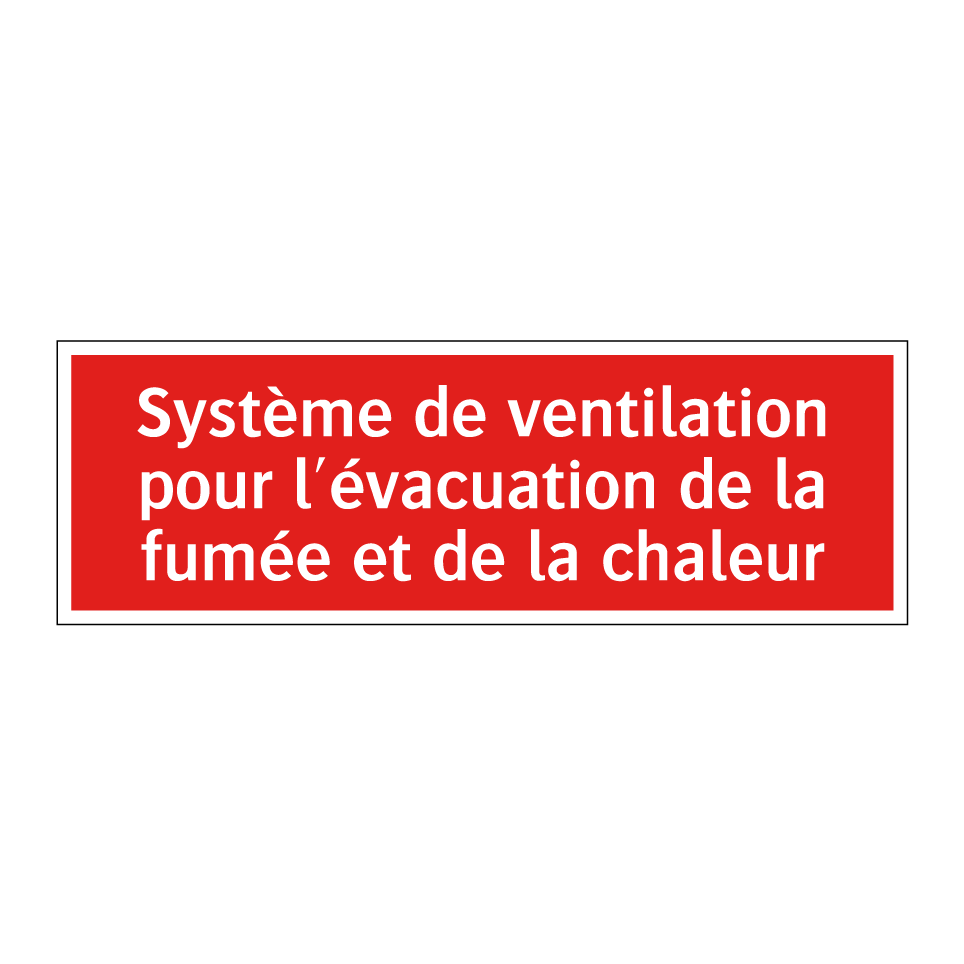 Système de ventilation pour l'évacuation de la fumée et de la chaleur