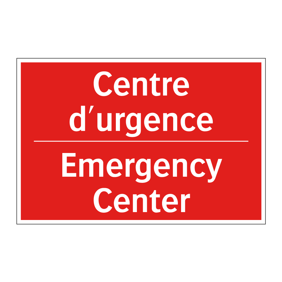 Centre d'urgence - Emergency Center