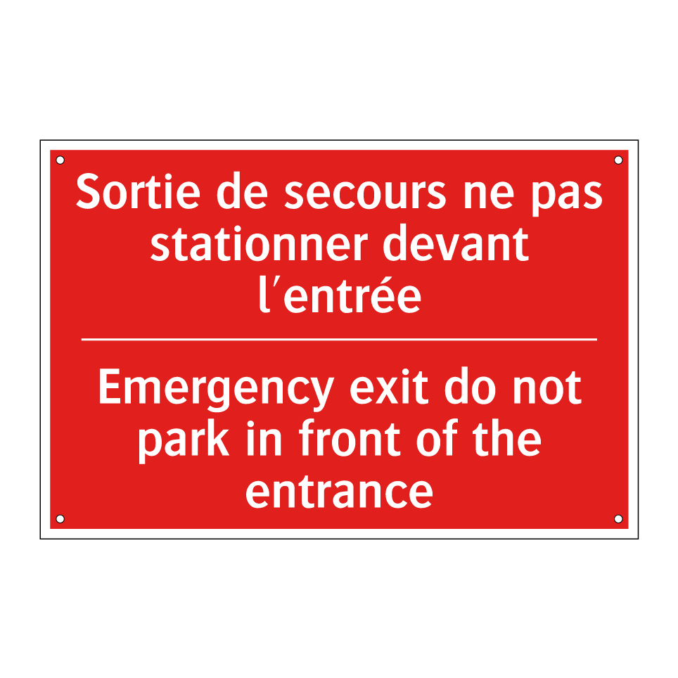 Sortie de secours ne pas stationner /.../ - Emergency exit do not park in /.../