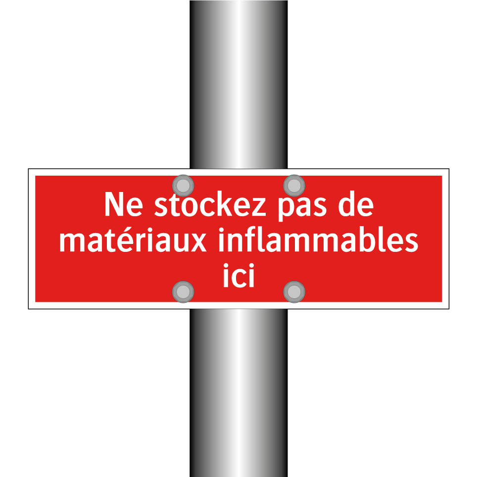 Ne stockez pas de matériaux inflammables ici