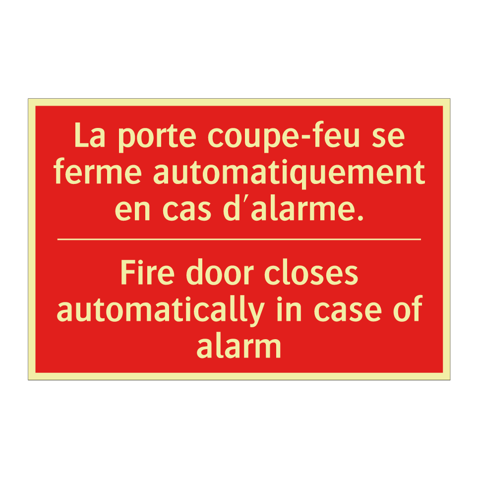 La porte coupe-feu se ferme automatiquement /.../ - Fire door closes automatically /.../