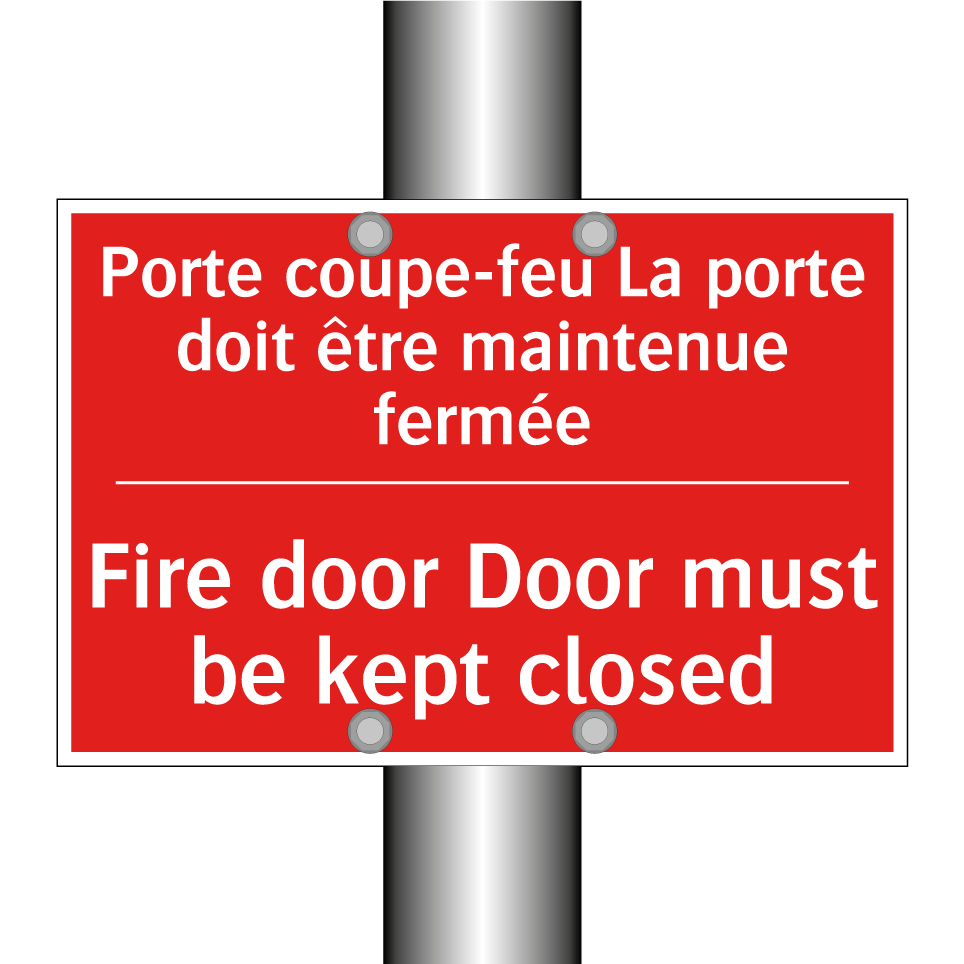Porte coupe-feu La porte doit /.../ - Fire door Door must be kept closed /.../