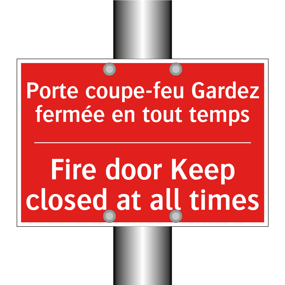 Porte coupe-feu Gardez fermée /.../ - Fire door Keep closed at all times /.../