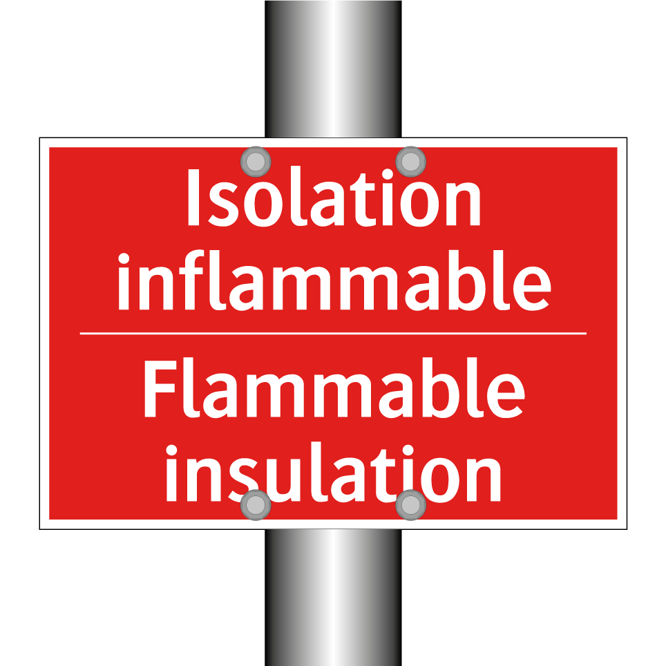 Isolation inflammable - Flammable insulation