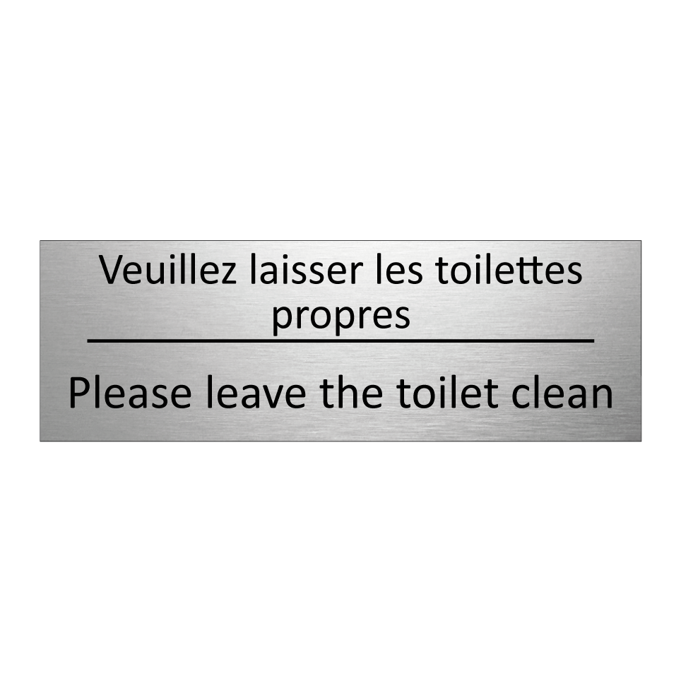 Veuillez laisser les toilettes /.../ - Please leave the toilet clean